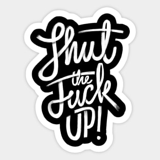 STFU Sticker